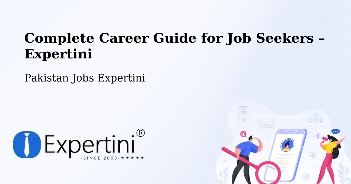 Career Guide for Job Seekers – Lachi - Lachi, Pakistan Jobs Expertini