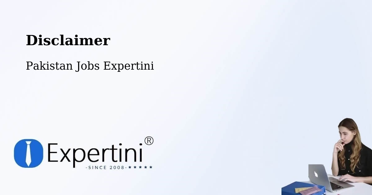 Disclaimer – Lachi - Pakistan Jobs Expertini