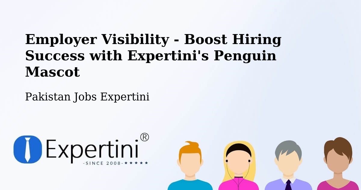 CV and Resume Visibility Optimization – Lachi - Pakistan Jobs Expertini